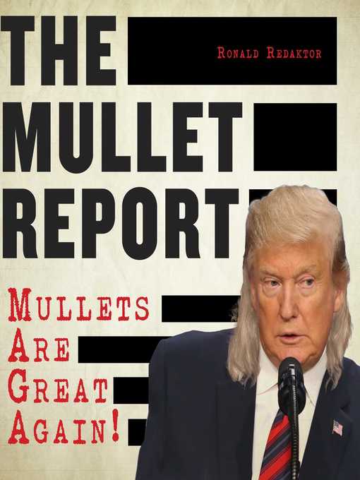 Cover image for The Mullet Report: Mullets Are Great Again!